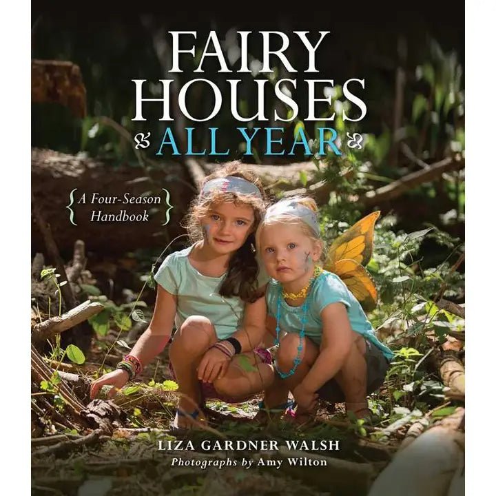 Book cover of 'Fairy Houses All Year' with two children in fairy costumes outdoors.