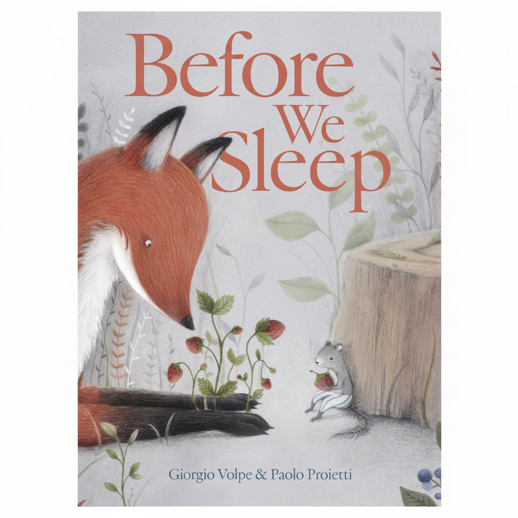 Children's book cover titled 'Before We Sleep' by Giorgio Volpe & Paolo Proietti, featuring an illustrated fox and a small mouse in a soft botanical scene.