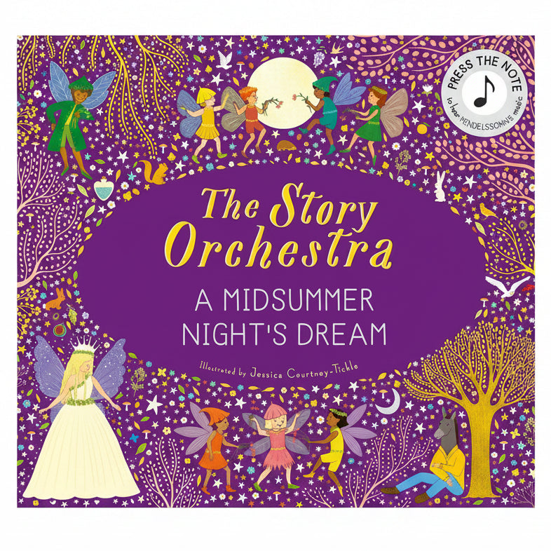 Front cover of the children's book 'The Story Orchestra: A Midsummer Night's Dream' featuring a whimsical purple illustration with fairies, stars, trees, and a large central purple oval containing the title in yellow and white text.