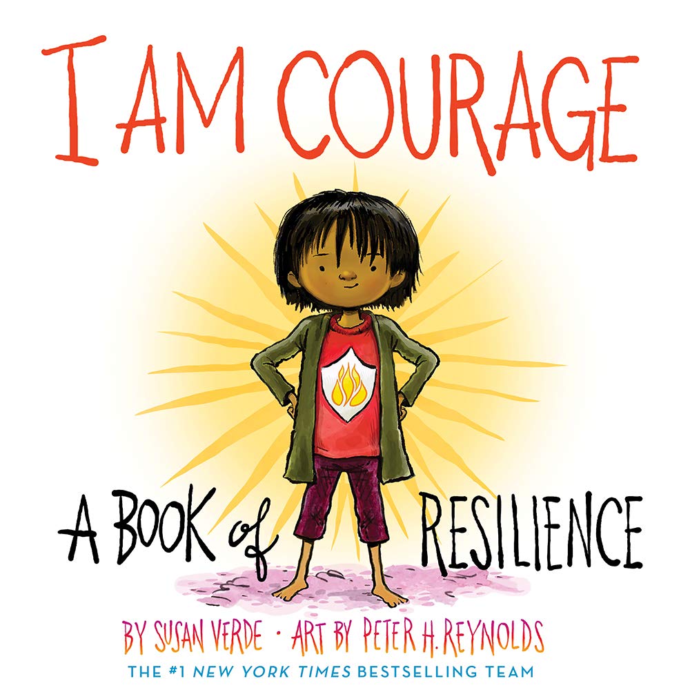 Book cover of 'I Am Courage: A Book of Resilience' with a child illustration and bright colors.