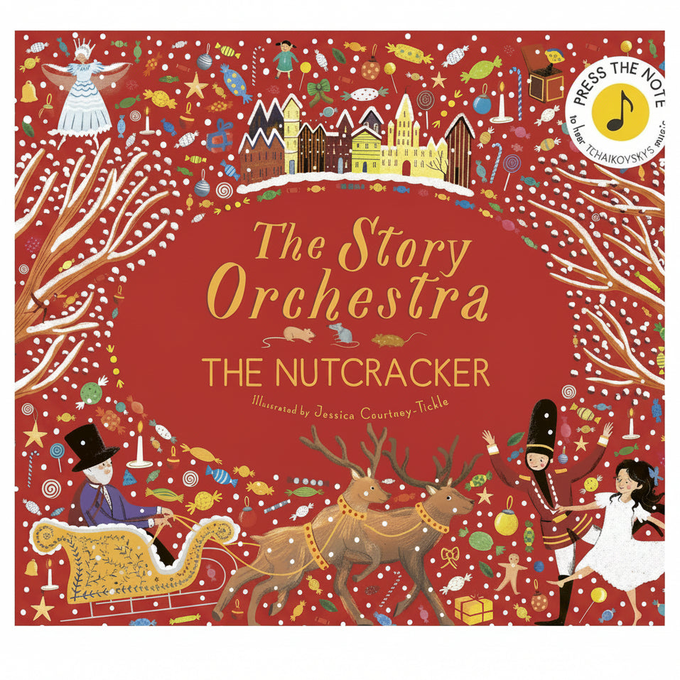 Front cover of the children's book 'The Story Orchestra: The Nutcracker' illustrated by Jessica Courtney-Trollie. The cover features a festive red background filled with whimsical illustrations of a nutcracker, a girl in a white dress, a sleigh with a boy in a top hat, reindeer, candy canes, stars, and a castle.