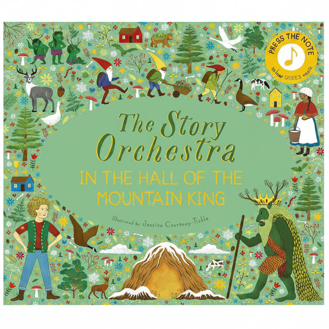 Children's book cover for 'The Story Orchestra: In the Hall of the Mountain King' featuring a colorful, whimsical illustration of characters, animals, and nature elements surrounding a central green title area.