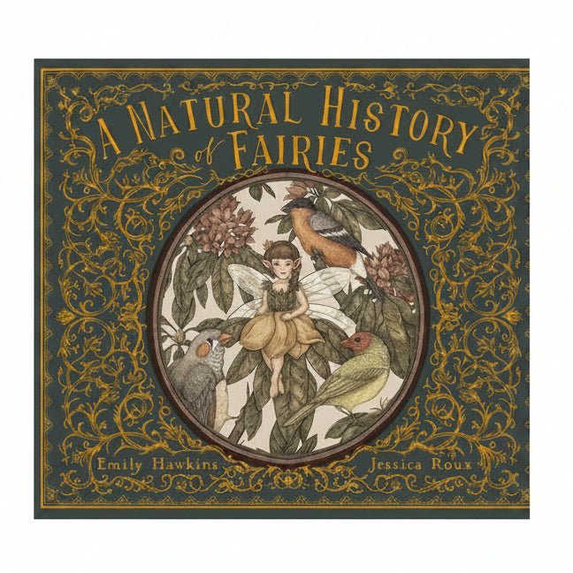 Book cover of 'A Natural History of Fairies' with decorative elements and illustration of a fairy.