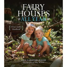 Book cover of 'Fairy Houses All Year' with two children in fairy costumes outdoors.