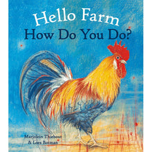 Book cover of 'Hello Farm, How Do You Do?' with a colorful rooster illustration on a blue background.