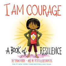 Book cover of 'I Am Courage: A Book of Resilience' with a child illustration and bright colors.