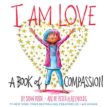 Book cover of 'I Am Love: A Book of Compassion' with a child in a pink jacket surrounded by stars.