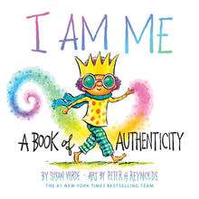 Book cover of 'I AM ME: A Book of Authenticity' with a colorful illustration of a child wearing a crown.
