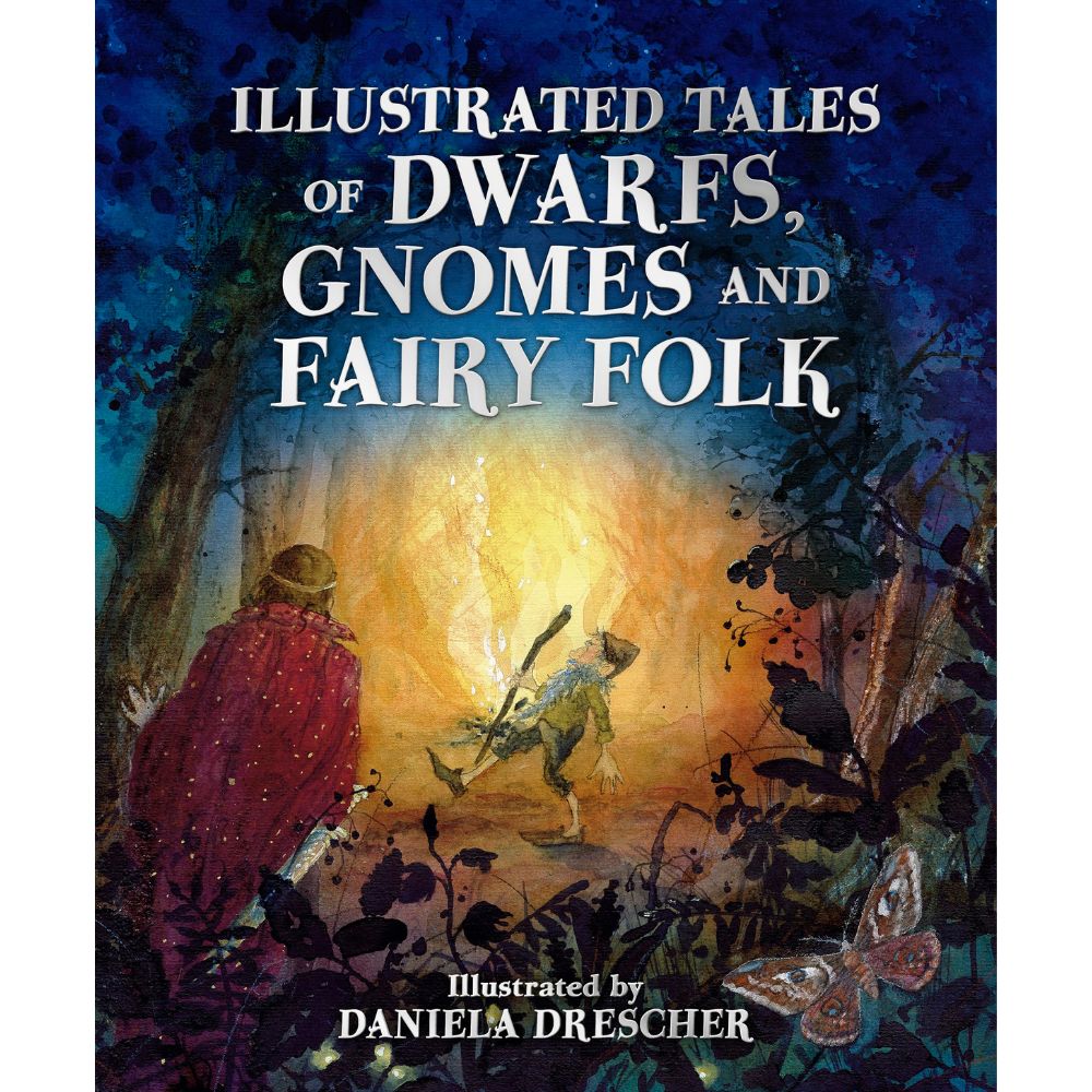front cover illustrated tales of dwarfs gnomes and fairy folk by daniela drescher