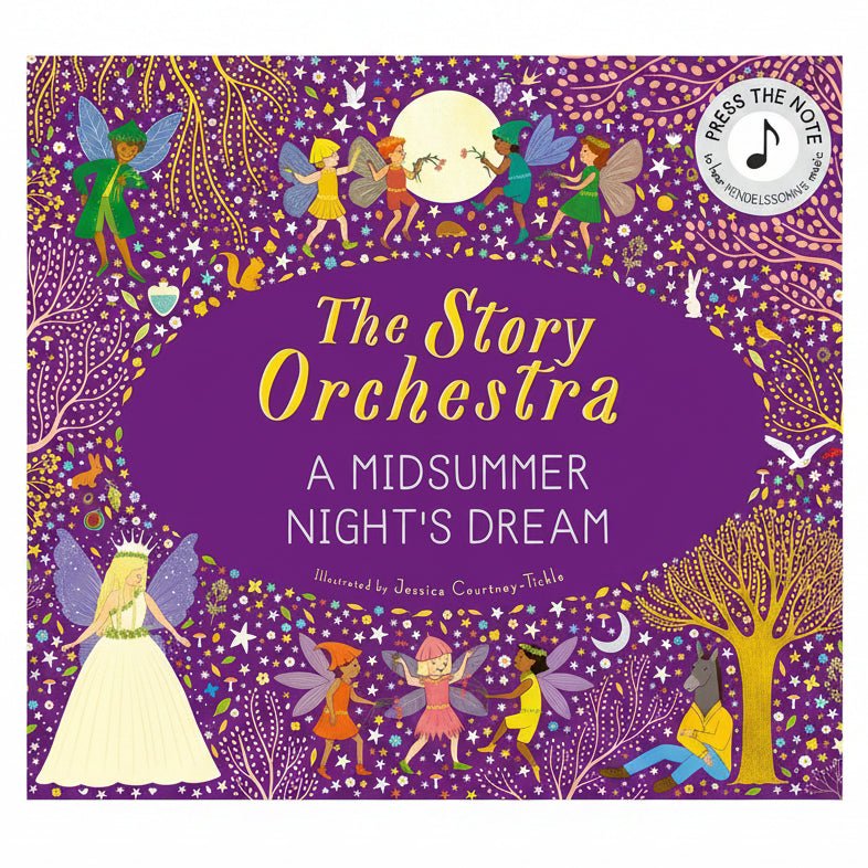 Front cover of the children's book 'The Story Orchestra: A Midsummer Night's Dream' featuring a whimsical purple illustration with fairies, stars, trees, and a large central purple oval containing the title in yellow and white text.
