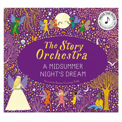 Front cover of the children's book 'The Story Orchestra: A Midsummer Night's Dream' featuring a whimsical purple illustration with fairies, stars, trees, and a large central purple oval containing the title in yellow and white text.
