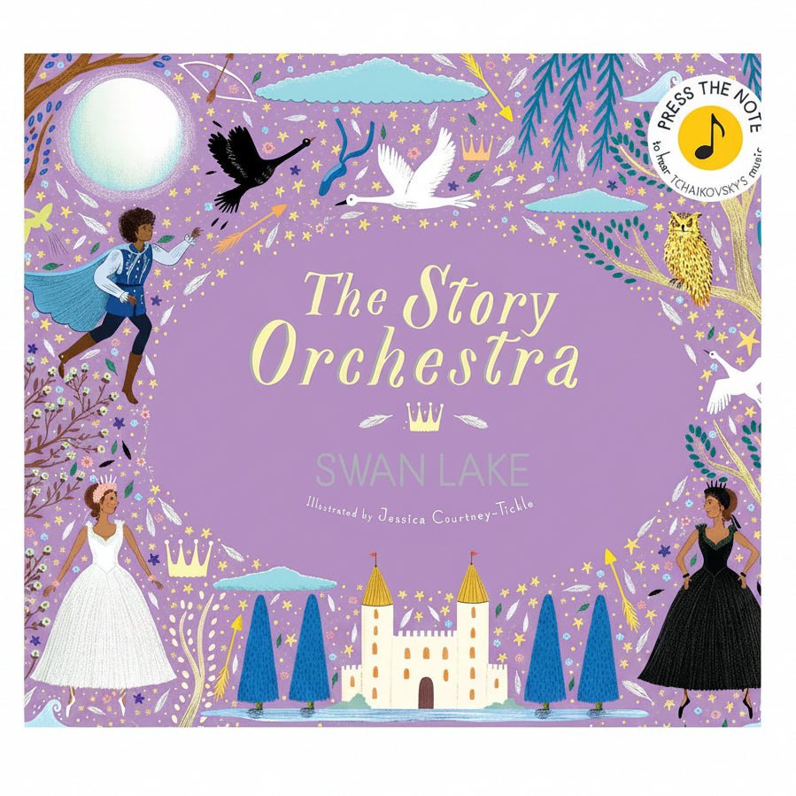 Illustrated book cover for 'The Story Orchestra' by Swan Lake, featuring a lavender background with whimsical fantasy artwork including a castle, swans, birds, trees, and three stylized figures in white, black, and blue dresses. A circular badge in the top right says 'Press the Note'