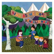 Charlie Hope: Sing As We Go Music CD for open-ended play - Title: Default Title