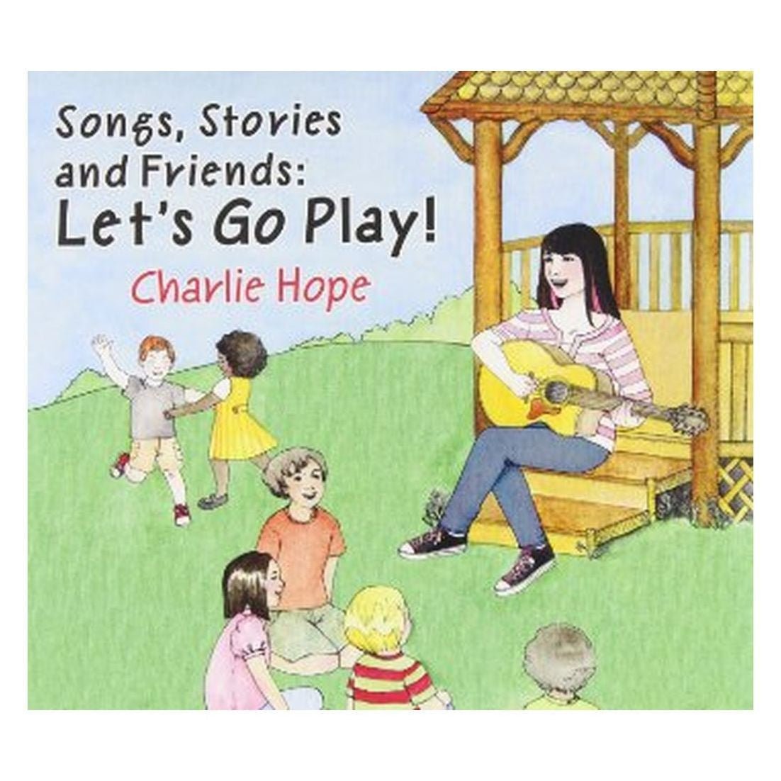 Charlie Hope: Songs, Stories and Friends - Let's Go Play Music CD for open-ended play - Title: Default Title
